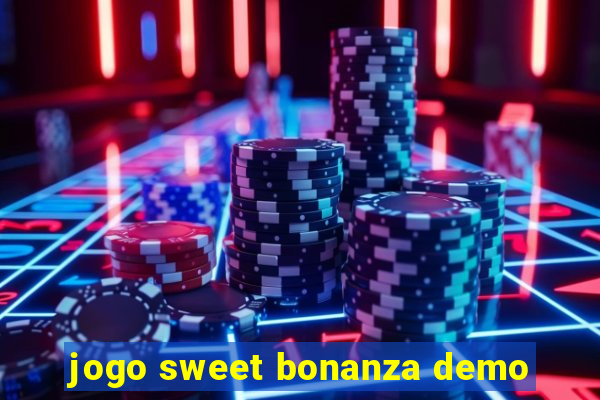 jogo sweet bonanza demo